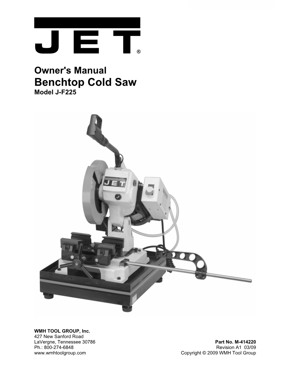 Owner's Manual Benchtop Cold Saw Model J-F225