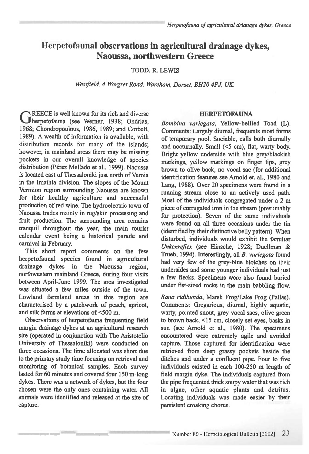 Herpetofaunal Observations in Agricultural Drainage Dykes, Naoussa, Northwestern Greece TODD