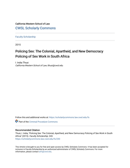 The Colonial, Apartheid, and New Democracy Policing of Sex Work in South Africa