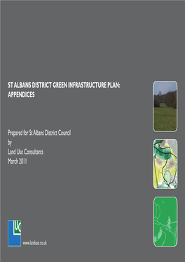 St Albans District Green Infrastructure Plan: Appendices