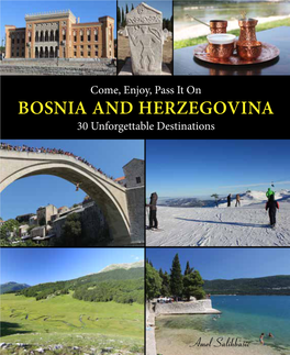 BOSNIA and HERZEGOVINA 30 Unforgettable Destinations