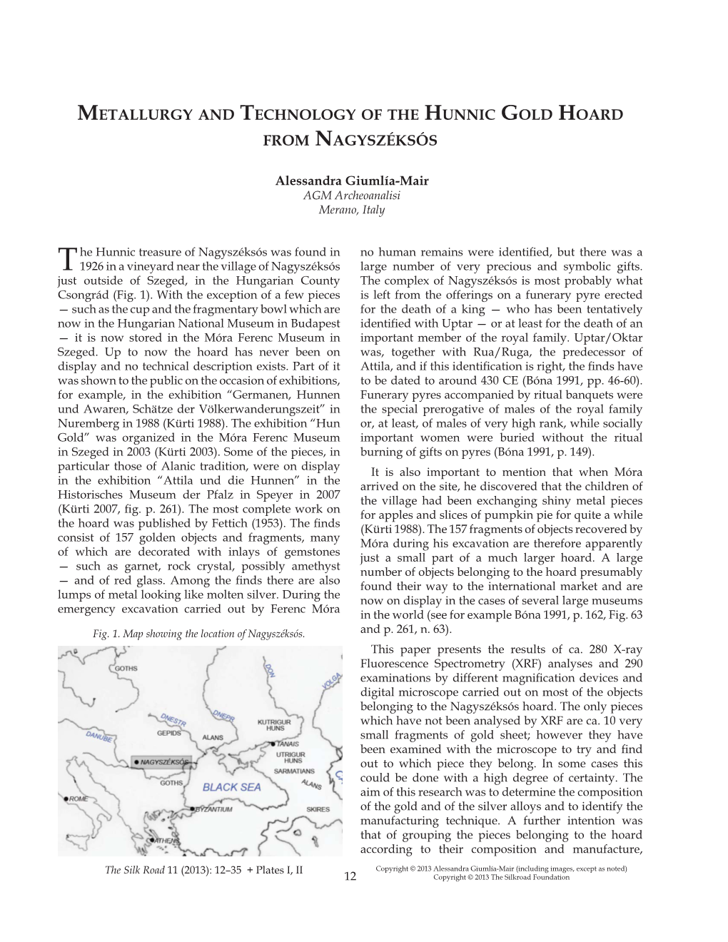 Metallurgy and Technology of the Hunnic Gold Hoard from Nagyszéksós