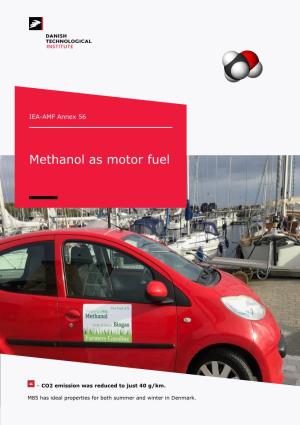 Methanol As Motor Fuel