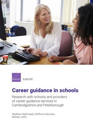 Career Guidance in Schools Research with Schools and Providers of Career Guidance Services in Cambridgeshire and Peterborough