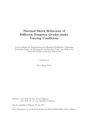 Thermal Shock Behaviour of Different Tungsten Grades Under Varying