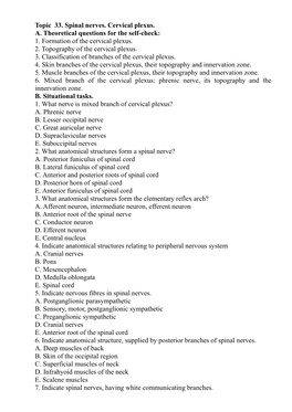 Topic 33. Spinal Nerves. Cervical Plexus. A. Theoretical Questions for the Self-Check: 1