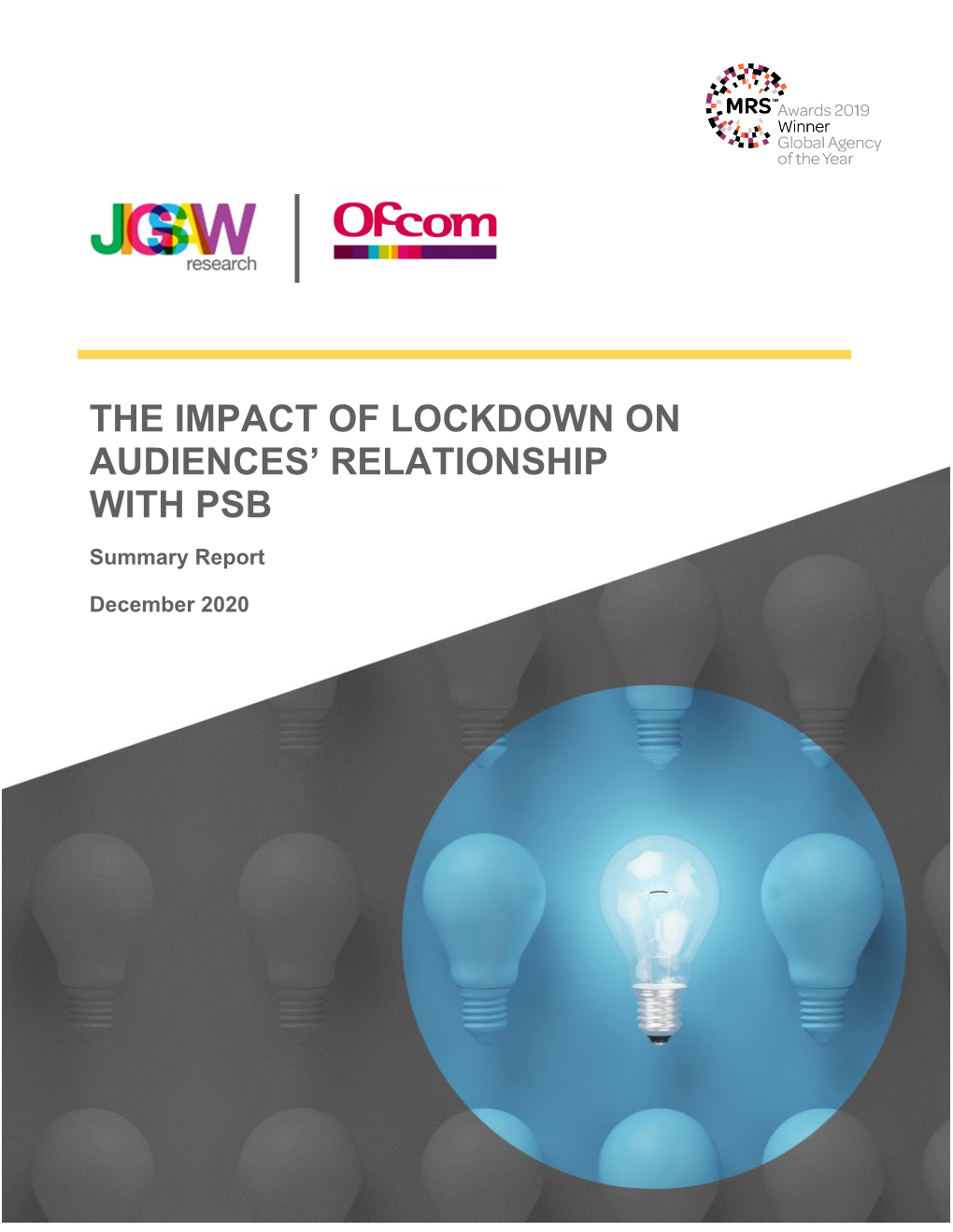 The Impact of Lockdown on Audiences' Relationship With