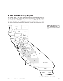 V. the Central Valley Region the Central Valley Is One of the Most Important Agricultural Regions in the Na- Tion (Fig