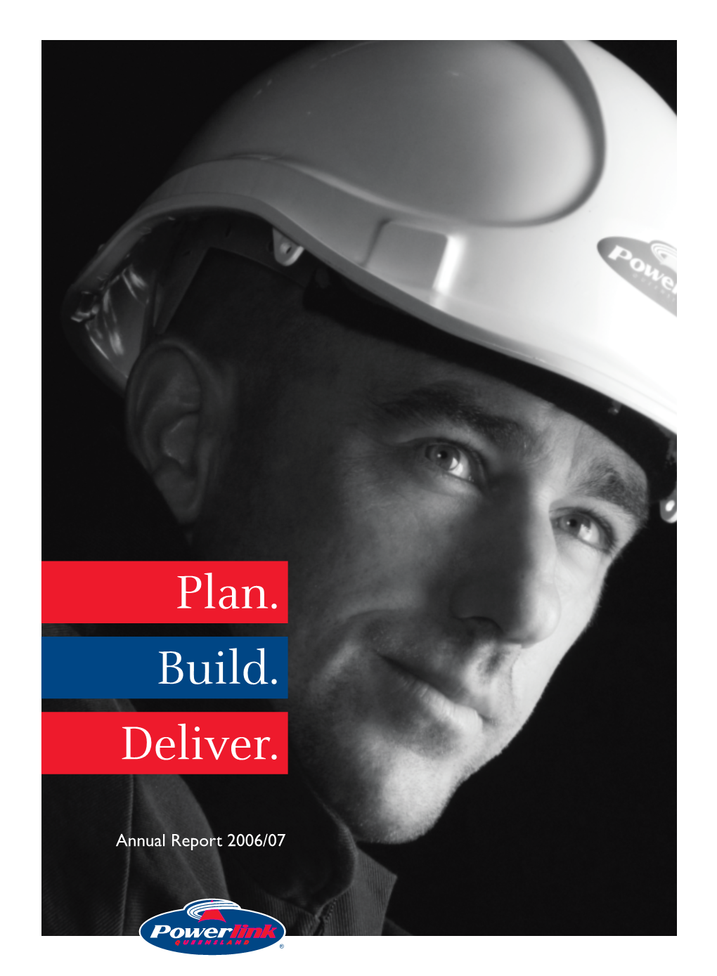 Plan. Build. Deliver. Powerlink Queensland