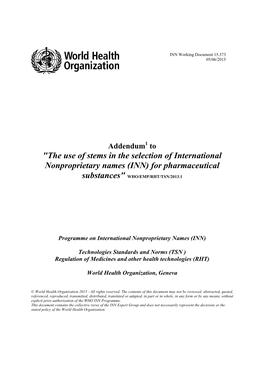 The Use of Stems in the Selection of International Nonproprietary Names (INN) for Pharmaceutical Substances" WHO/EMP/RHT/TSN/2013.1