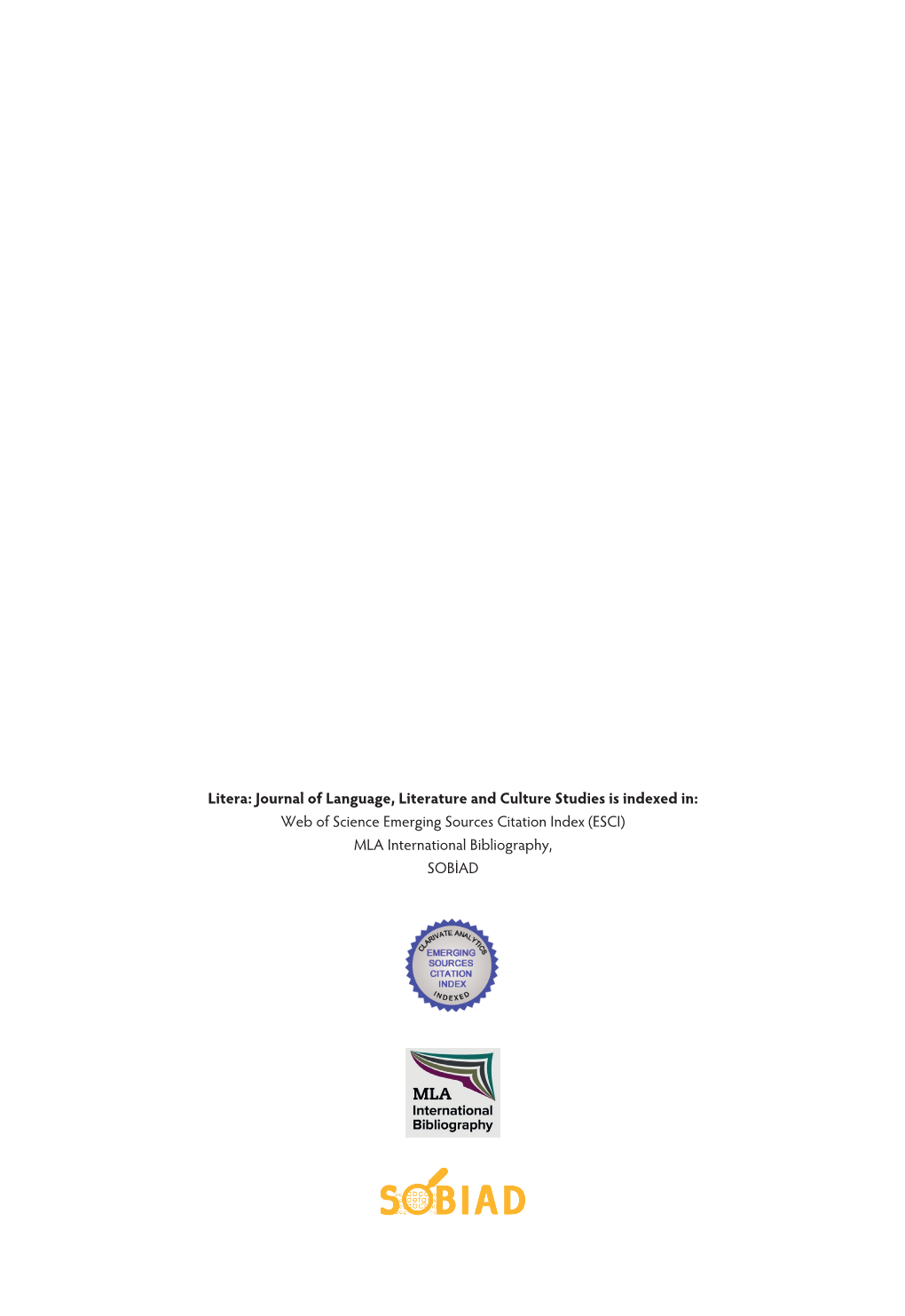 Litera: Journal of Language, Literature and Culture Studies Is Indexed In: Web of Science Emerging Sources Citation Index (ESCI)