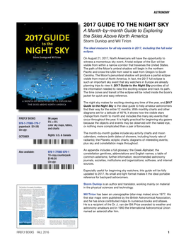 2017 GUIDE to the NIGHT SKY a Month-By-Month Guide to Exploring the Skies Above North America Storm Dunlop and Wil Tirion