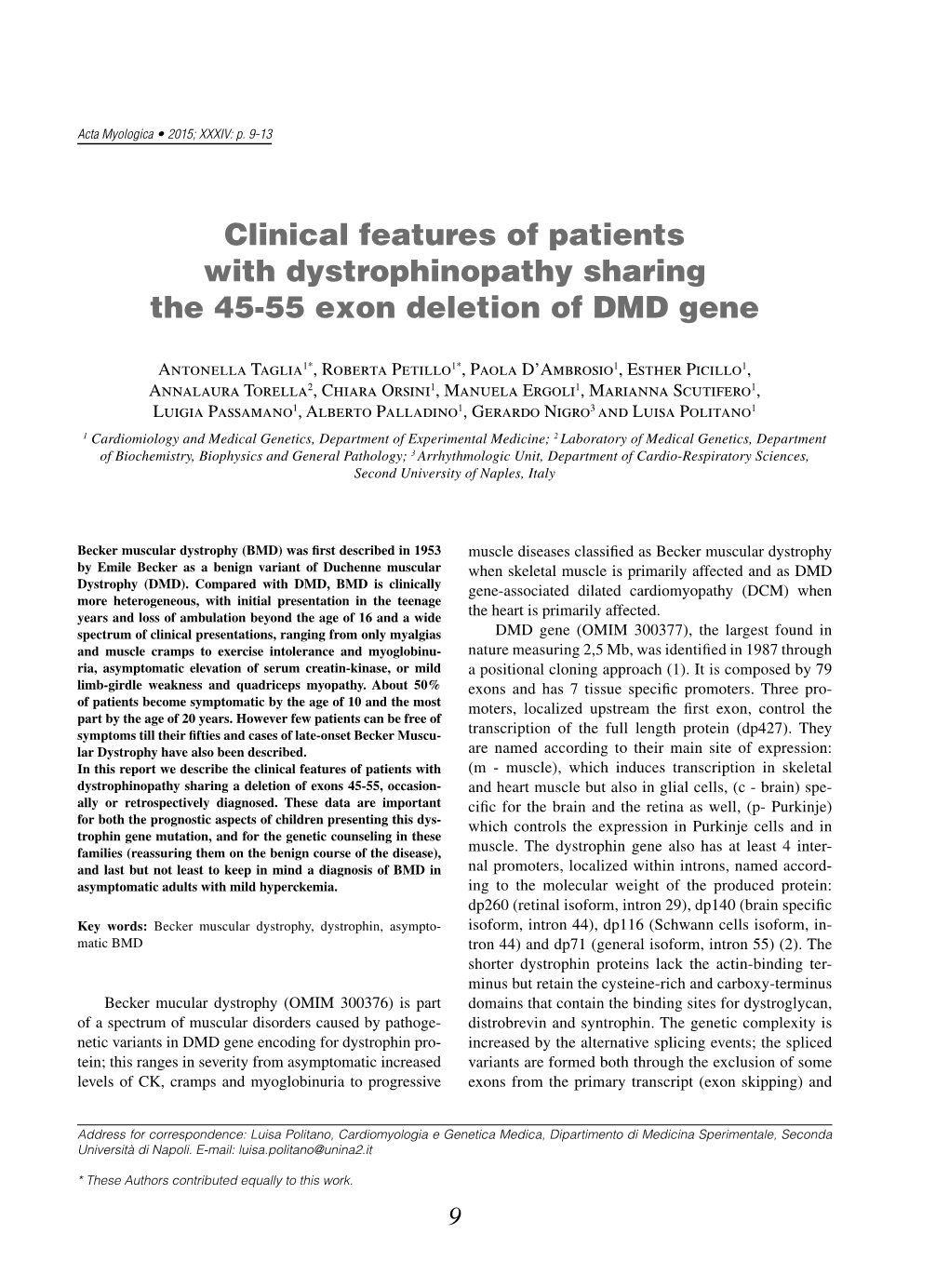 Clinical Features of Patients with Dystrophinopathy Sharing the 45-55 Exon Deletion of DMD Gene