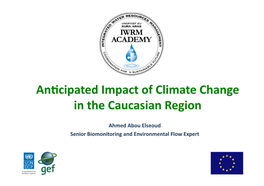 An%Cipated Impact of Climate Change in the Caucasian Region