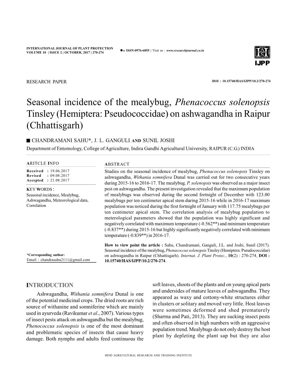 Seasonal Incidence of the Mealybug, Phenacoccus Solenopsis Tinsley (Hemiptera: Pseudococcidae) on Ashwagandha in Raipur (Chhattisgarh)