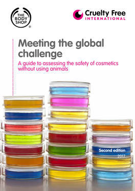 Meeting the Global Challenge a Guide to Assessing the Safety of Cosmetics Without Using Animals