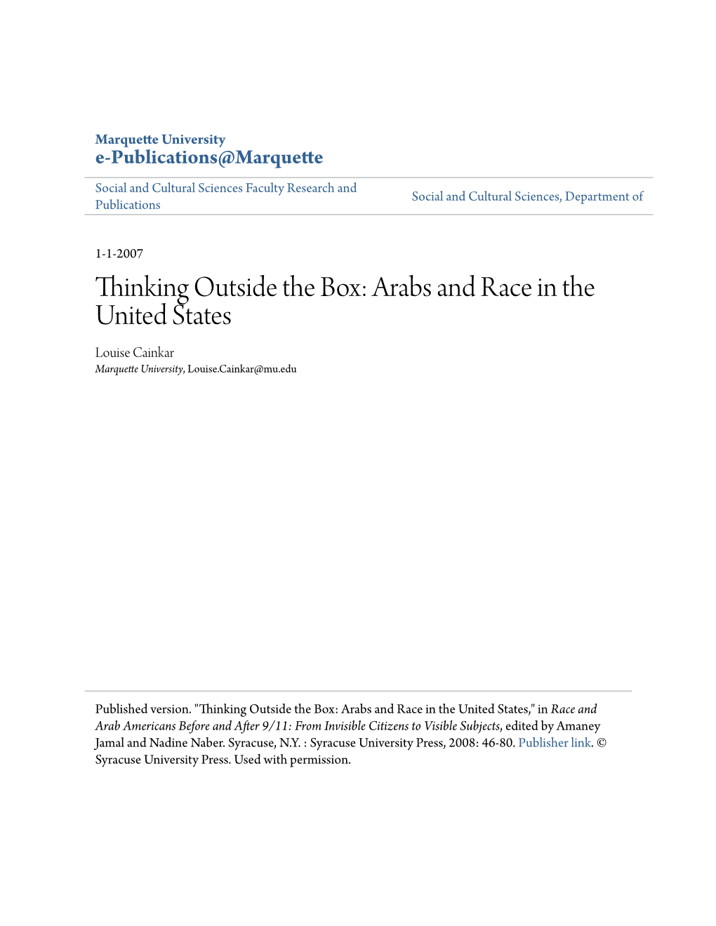 Arabs and Race in the United States Louise Cainkar Marquette University, Louise.Cainkar@Mu.Edu