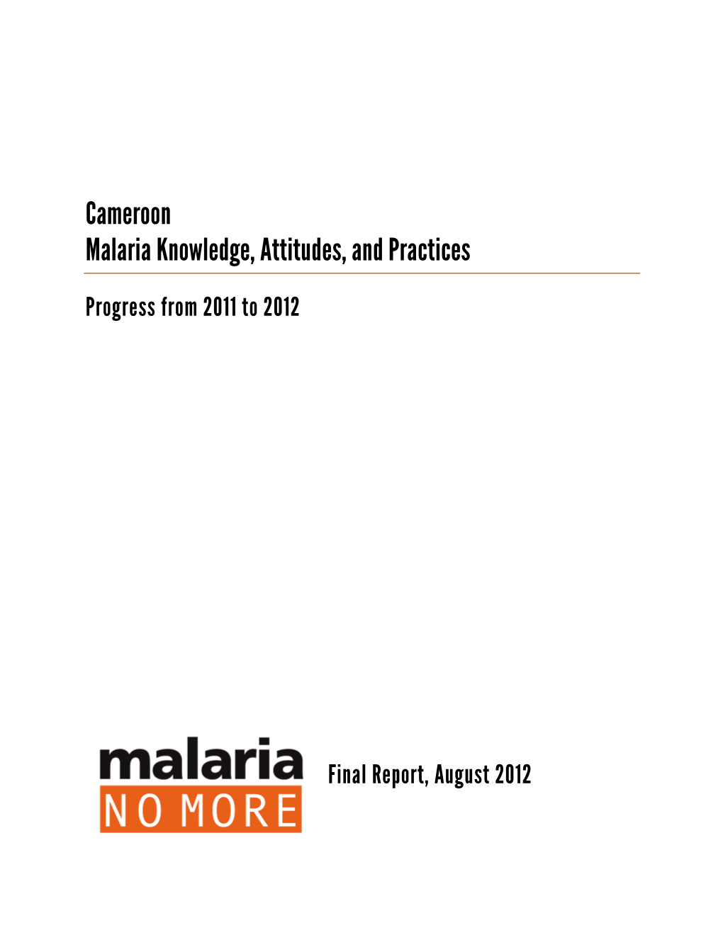 Cameroon Malaria Knowledge, Attitudes, and Practices