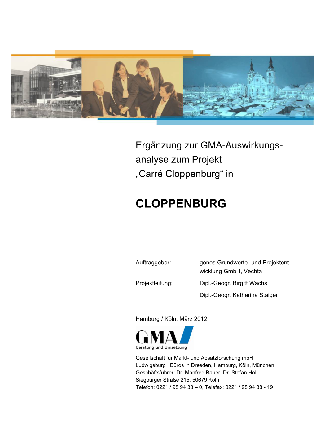 Ergänzung Zur GMA-Auswirkungs- Analyse Zum Projekt „Carré Cloppenburg“ In