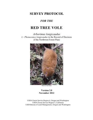 SURVEY PROTOCOL Red Tree Vole