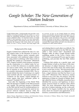 Google Scholar: the New Generation of Citation Indexes