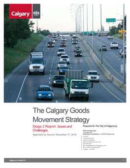 The Calgary Goods Movement Strategy Prepared by Watt Consulting Group Ltd