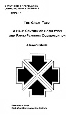 The Great Tabu : a Half Century of Population and Family Planning