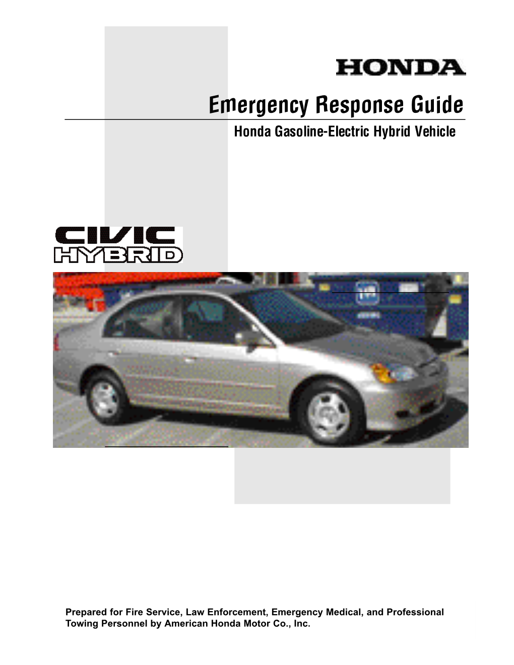 Emergency Response Guide Honda Gasoline-Electric Hybrid Vehicle
