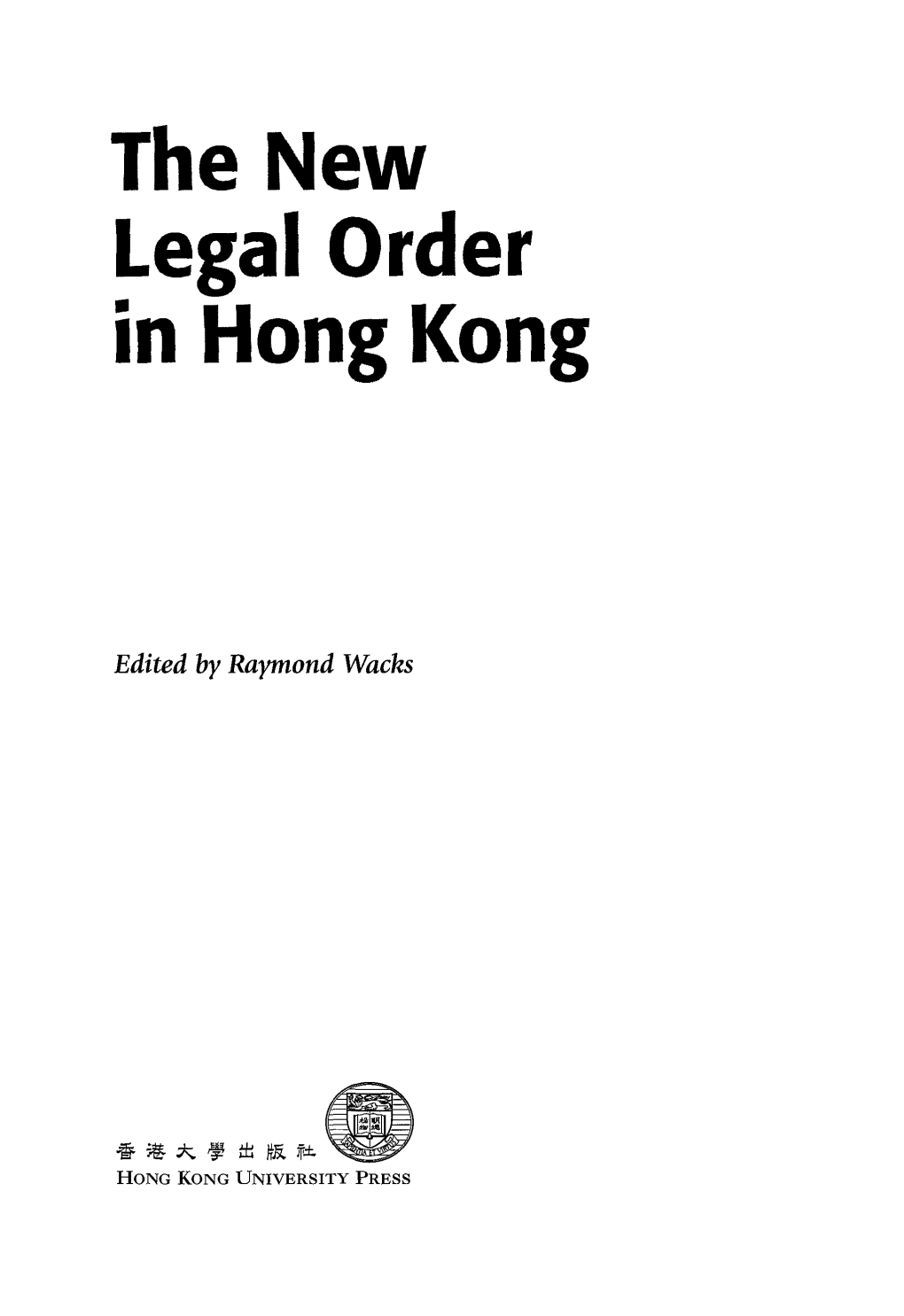 The New Legal Order in Hong Kong