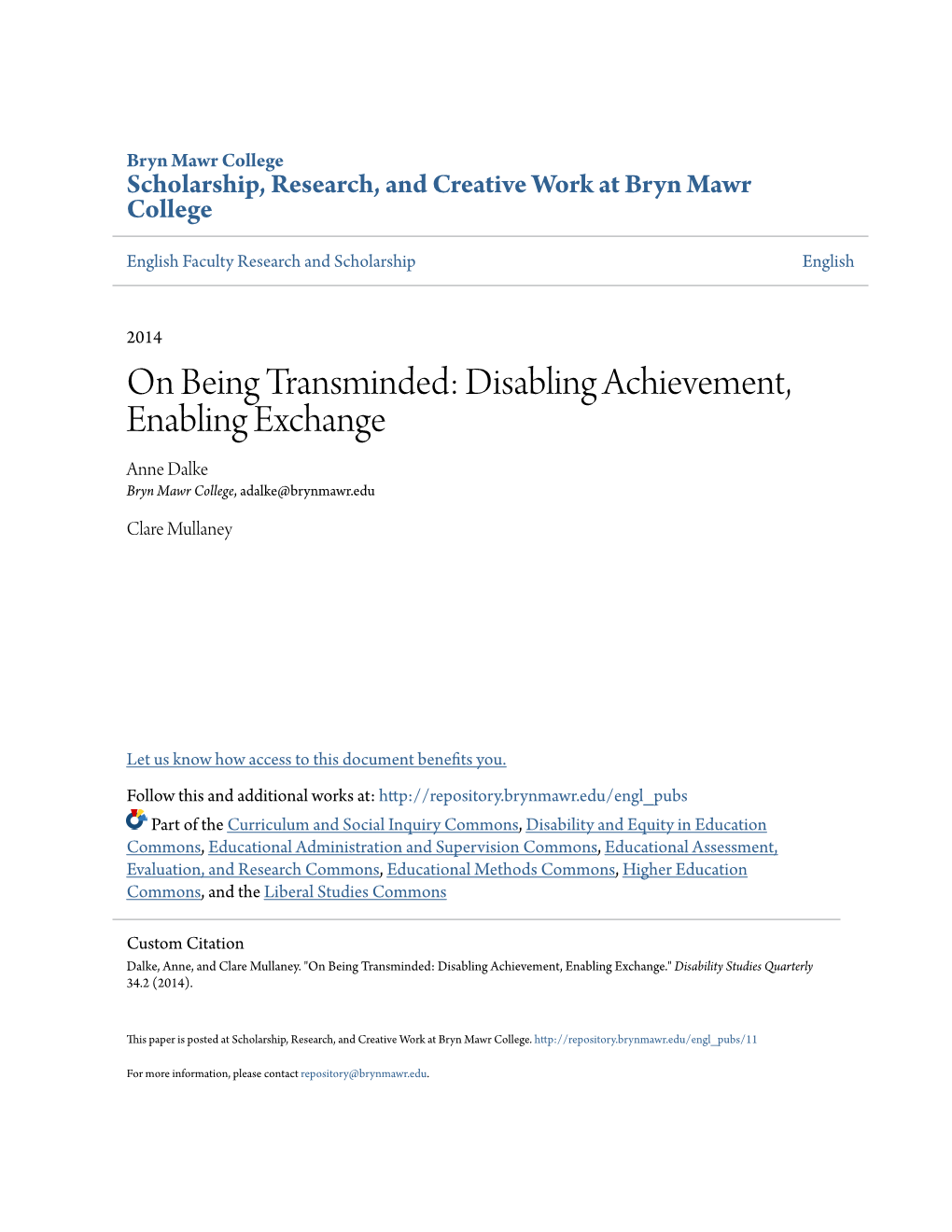 On Being Transminded: Disabling Achievement, Enabling Exchange Anne Dalke Bryn Mawr College, Adalke@Brynmawr.Edu