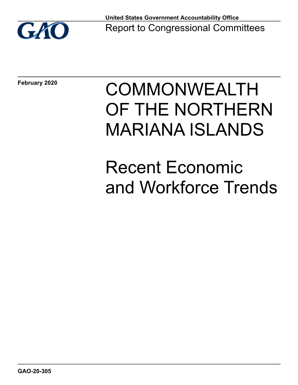 Commonwealth of the Northern Mariana Islands: Recent Economic Trends and Preliminary Observations on Workforce Data, GAO-18-373T (Washington, D.C.: Feb