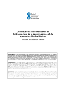 Contribution À La Connaissance De L’Ultrastructure De La Spermiogenèse Et Du Spermatozoïde Des Digènes