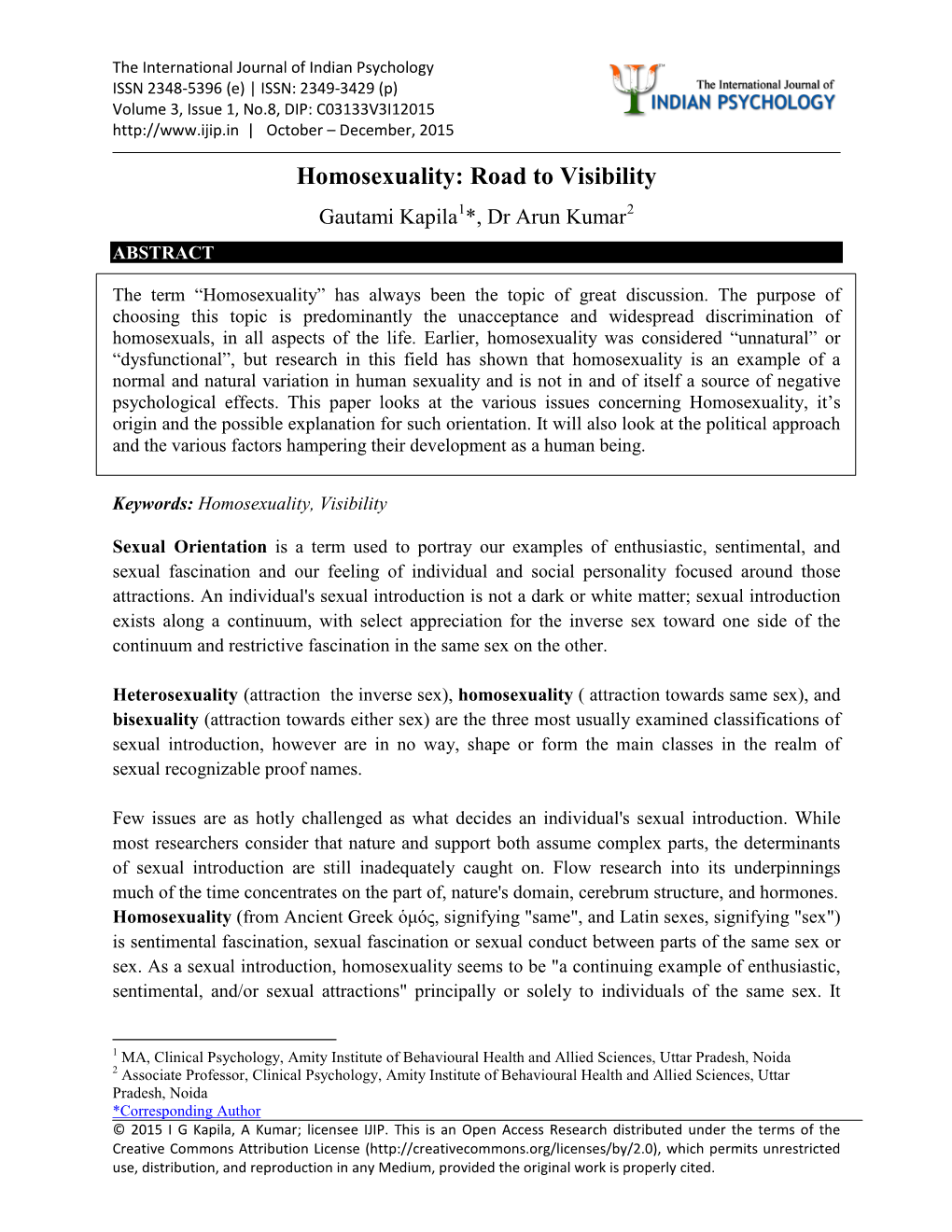 Homosexuality: Road to Visibility Gautami Kapila1*, Dr Arun Kumar2 ABSTRACT