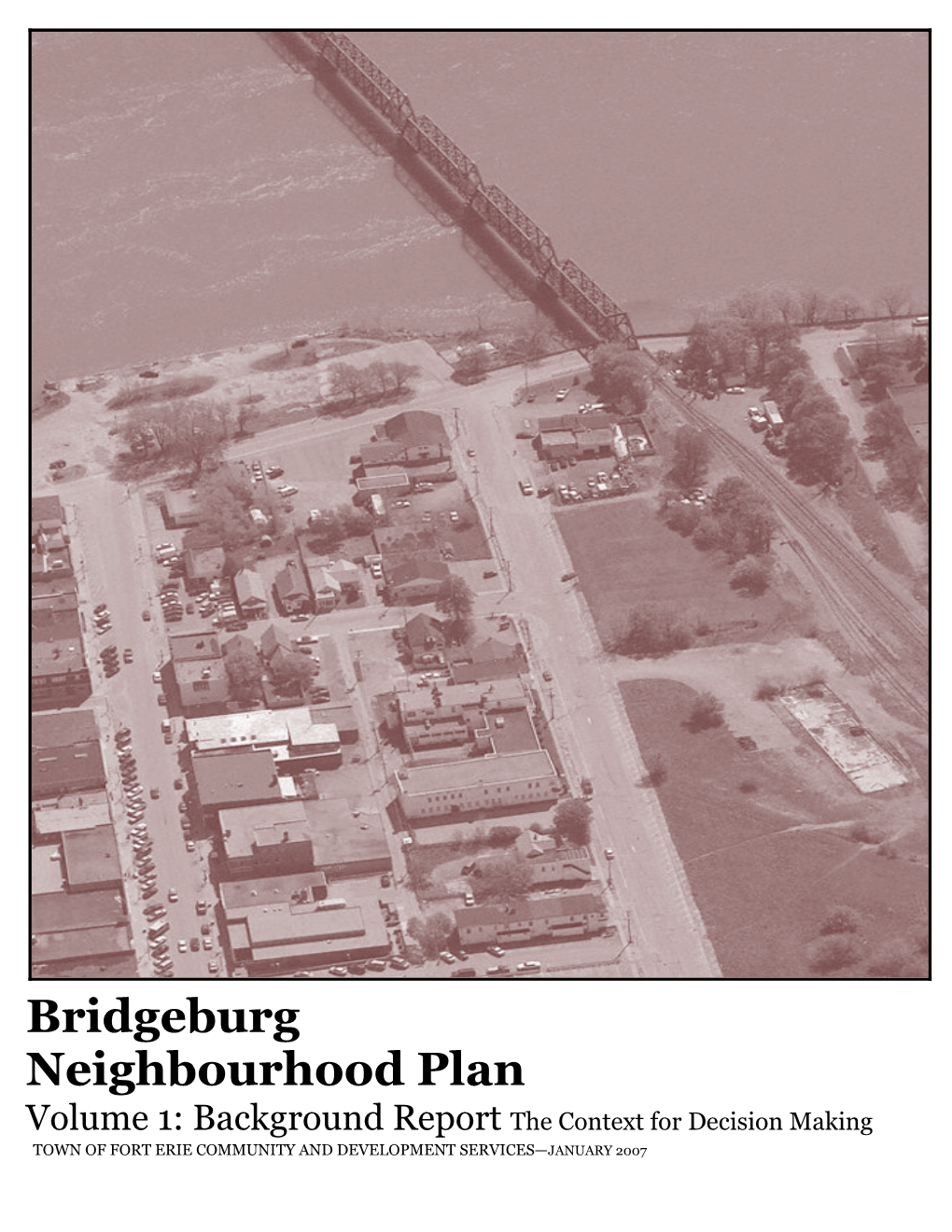 Bridgeburg Neighbourhood Plan Volume 1 – Background Report