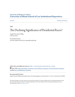 The Declining Significance of Presidential Races?, 72 Law & Contemp