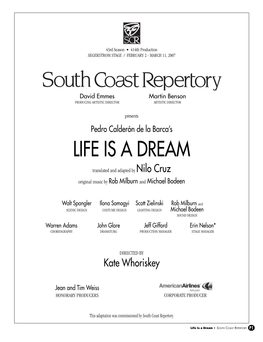 LIFE IS a DREAM Translated and Adapted by Nilo Cruz Original Music by Rob Milburn and Michael Bodeen