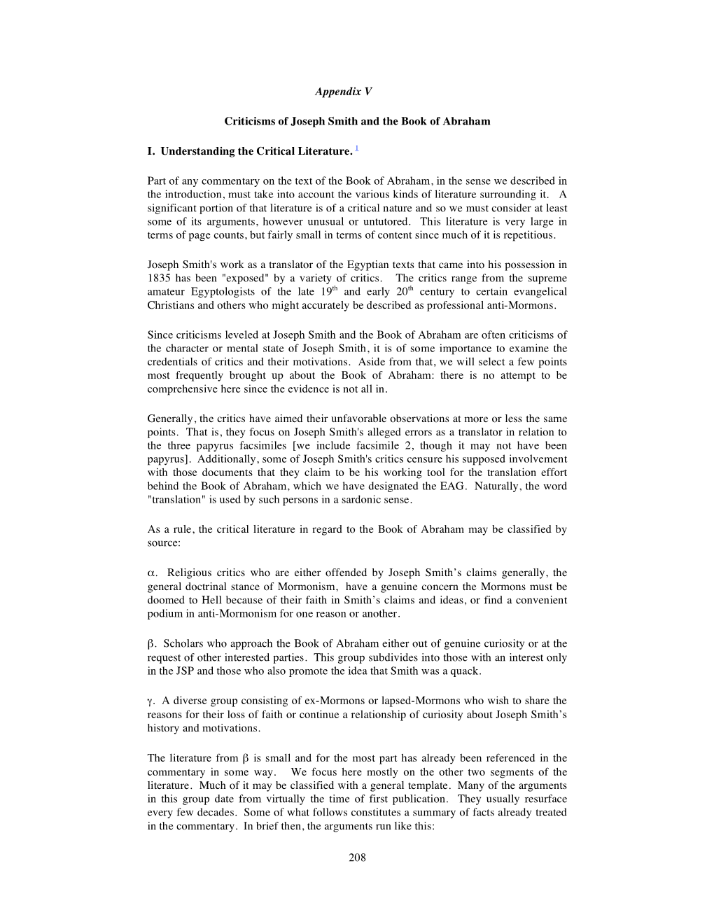 208 Appendix V Criticisms of Joseph Smith and the Book of Abraham I. Understanding the Critical Literature. 1 Part of Any Comme