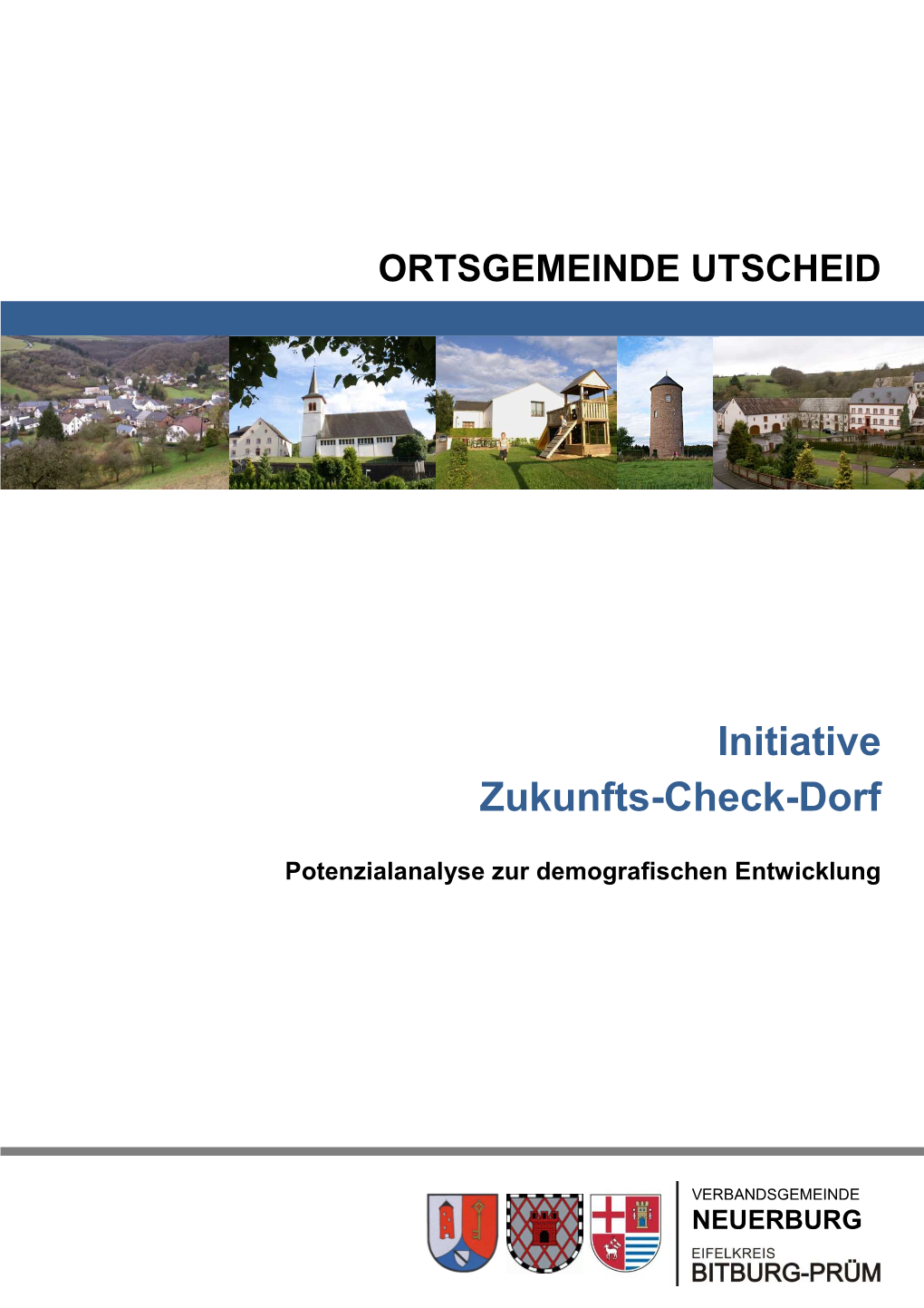 Endbericht Auswertung OG Utscheid 07.02.2014