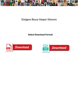 Dodgers Bryce Harper Waivers