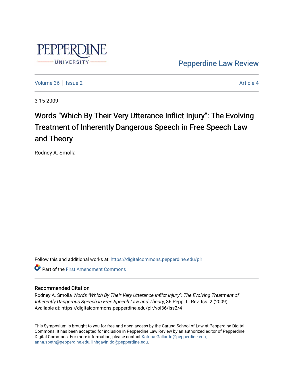 Words "Which by Their Very Utterance Inflict Injury": the Evolving Treatment of Inherently Dangerous Speech in Free Speech Law and Theory