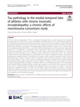 Tau Pathology in the Medial Temporal Lobe of Athletes with Chronic Traumatic Encephalopathy: a Chronic Effects of Neurotrauma Consortium Study Christy M