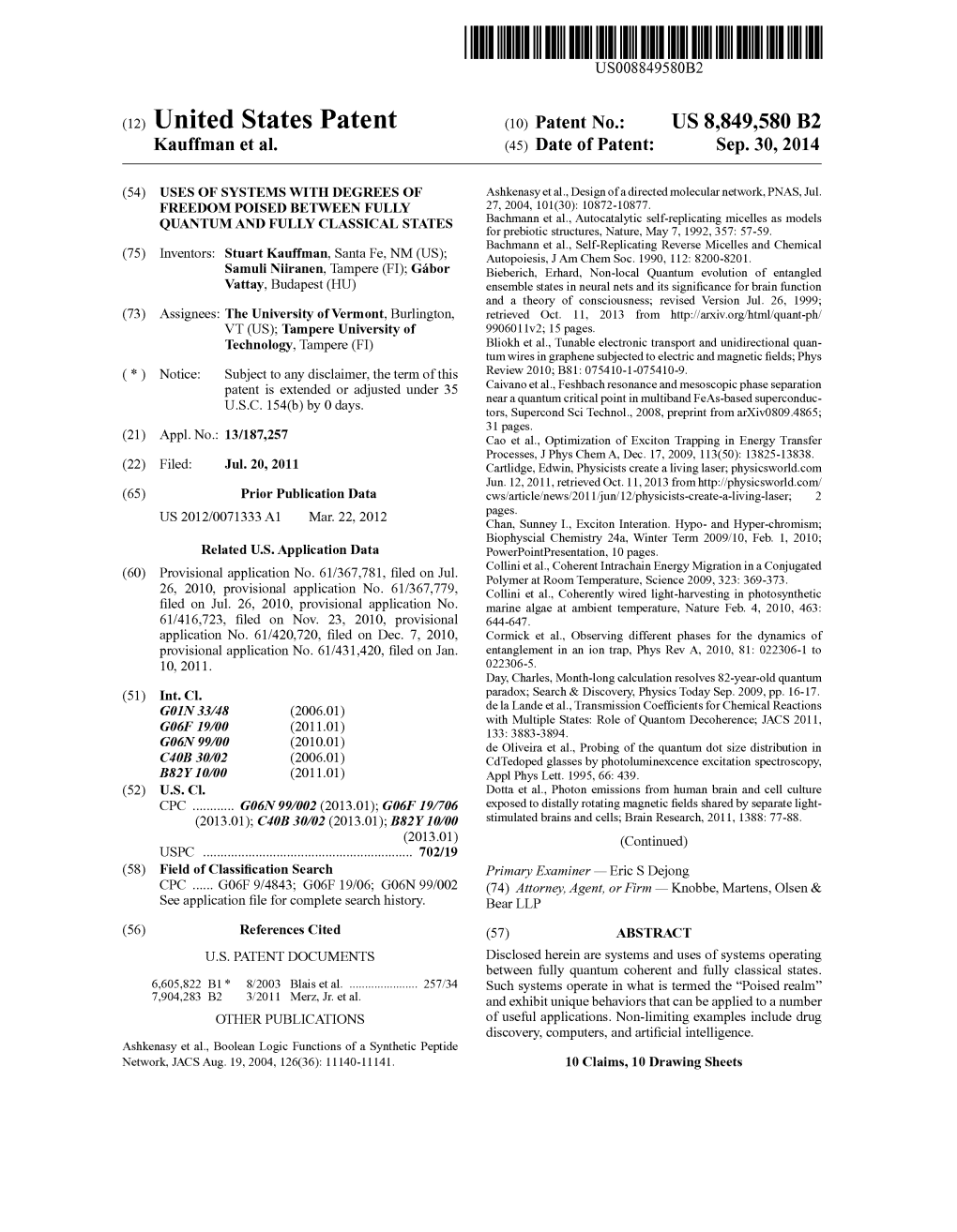 (12) United States Patent (10) Patent No.: US 8,849,580 B2 Kauffman Et Al