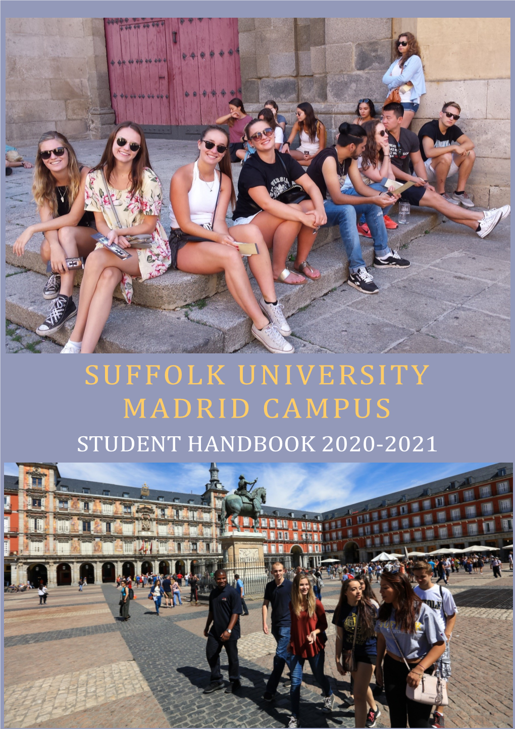 Suffolk University Madrid Campus Student Handbook Academic Year