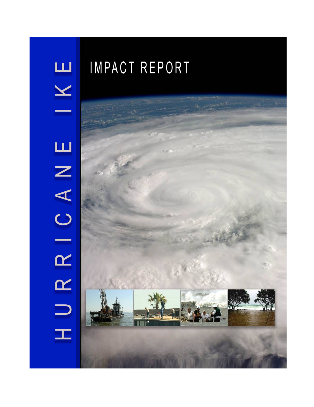 Hurricane Ike Preliminary Recovery Assessment