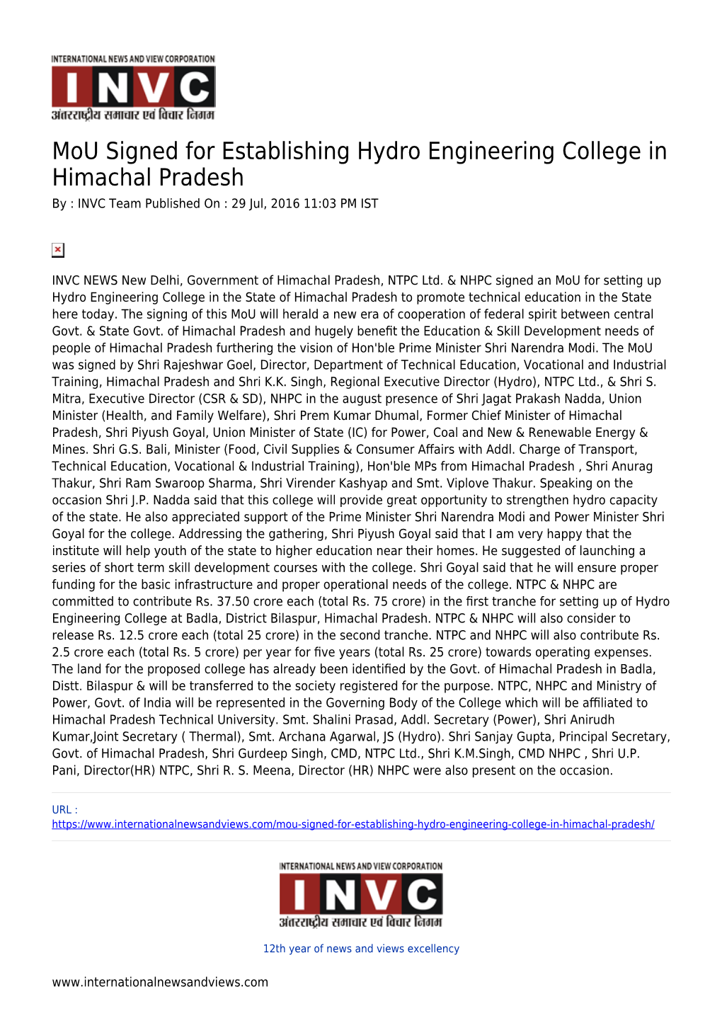 Mou Signed for Establishing Hydro Engineering College in Himachal Pradesh by : INVC Team Published on : 29 Jul, 2016 11:03 PM IST