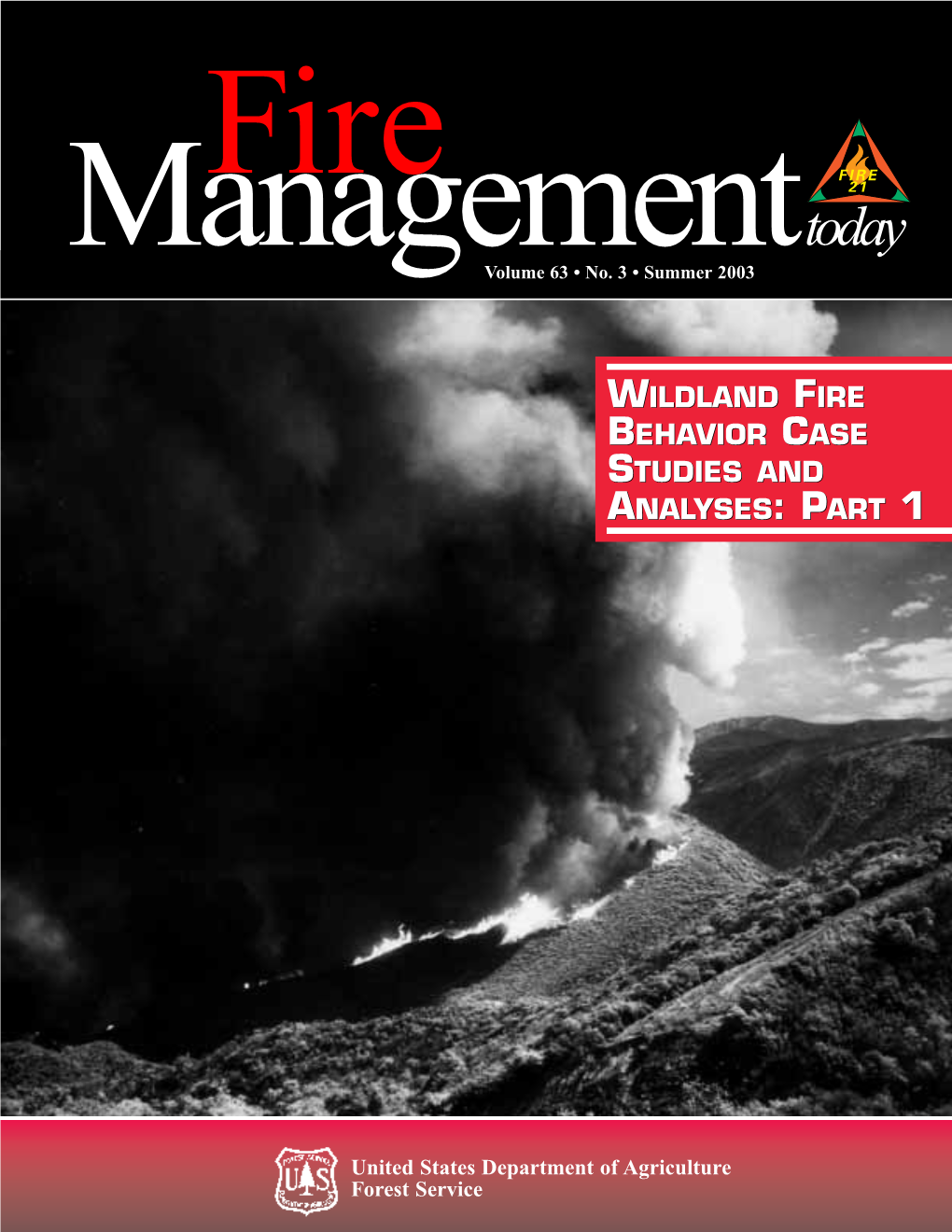 Wildland Fire Behavior Case Studies and Analyses: Part 1