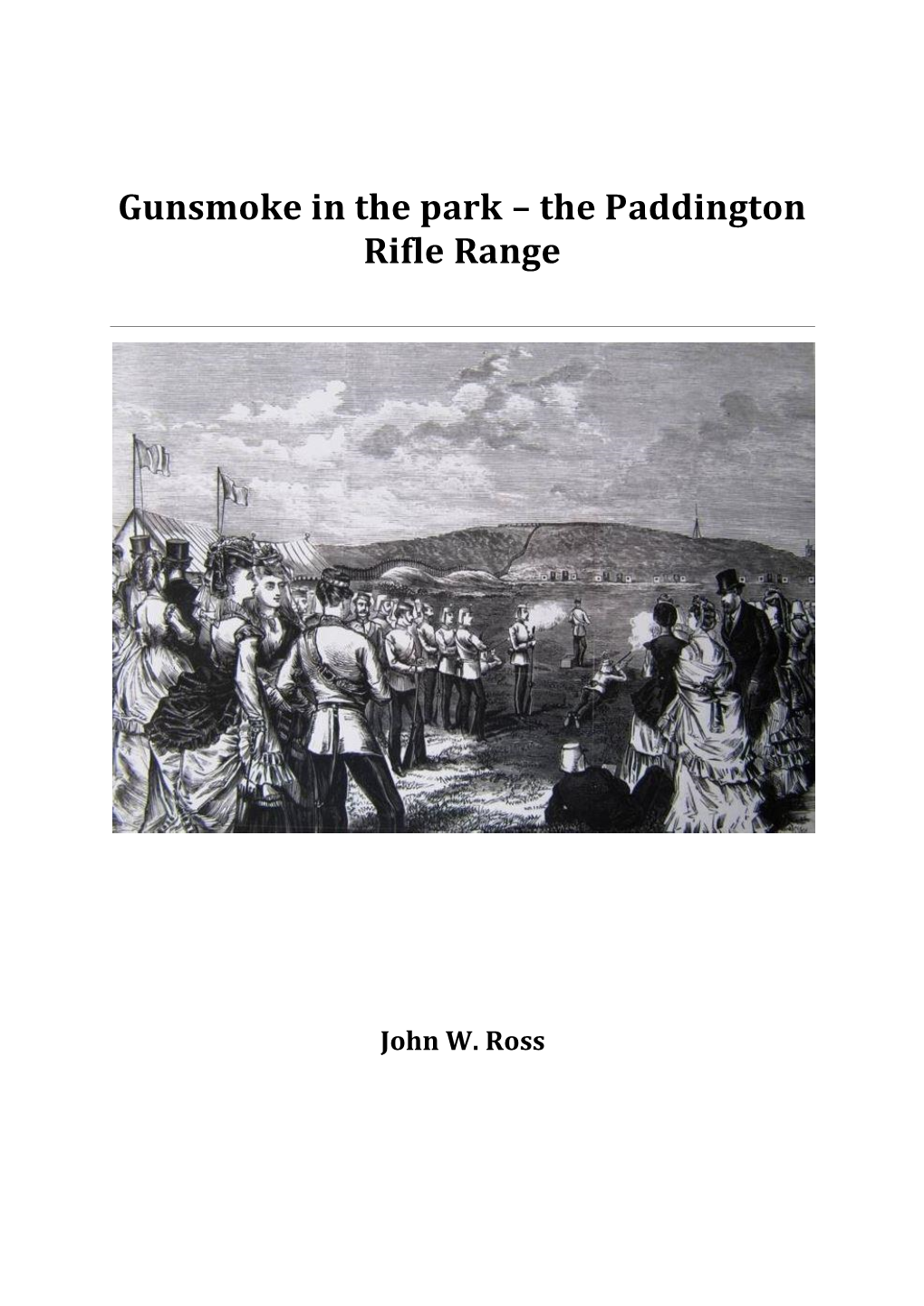 The Paddington Rifle Range