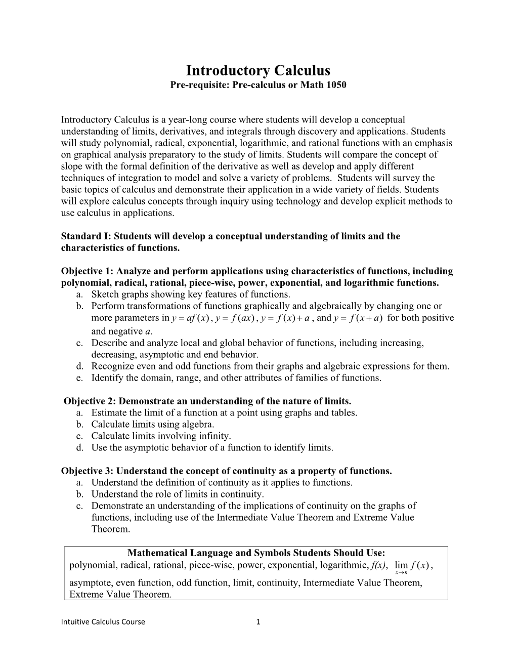 Introductory Calculus Pre-Requisite: Pre-Calculus Or Math 1050