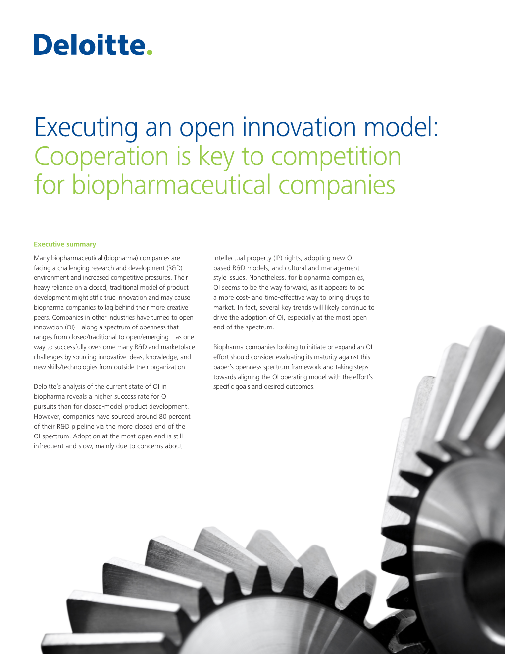 Executing an Open Innovation Model: Cooperation Is Key to Competition for Biopharmaceutical Companies