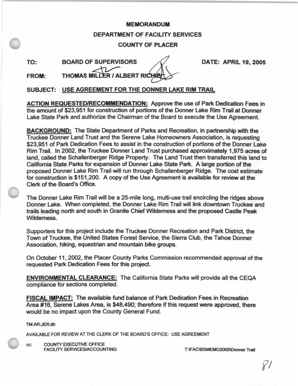 Serene Lakes Area, Is $48,490; Therefore If This Request Were Approved, There Would Be No Impact Upon the County General Fund